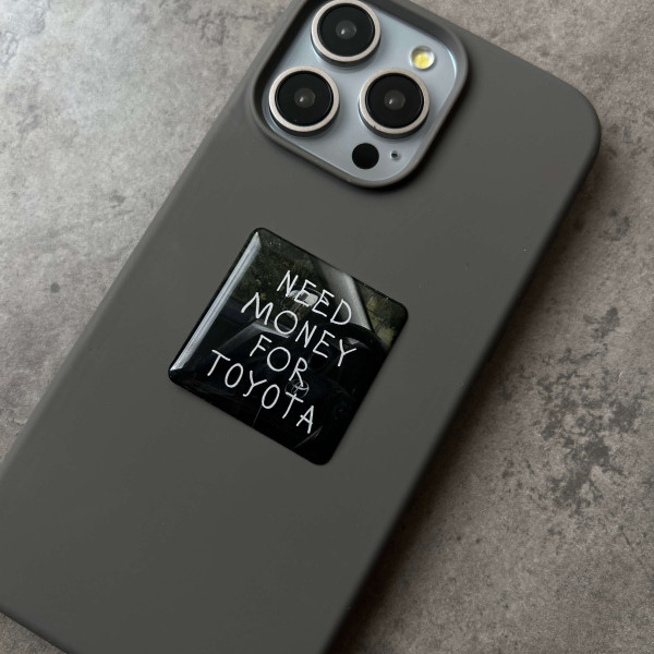 3D sticker "Need money for toyota"