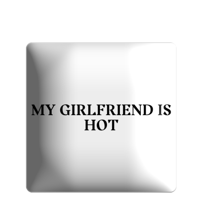 3D sticker "My girlfriend is hot"
