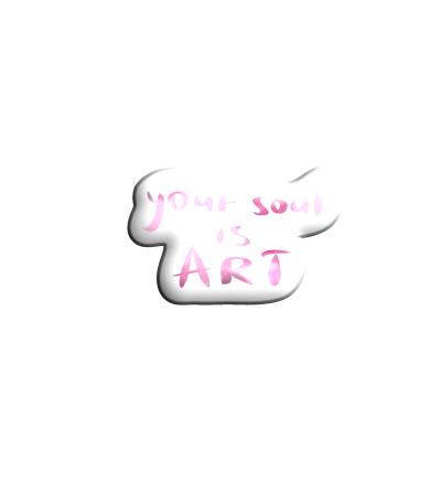 3D sticker "Your soul is art"