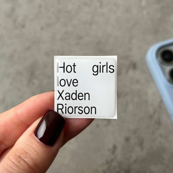 3D sticker "Hot girls love Xaden Riorson"