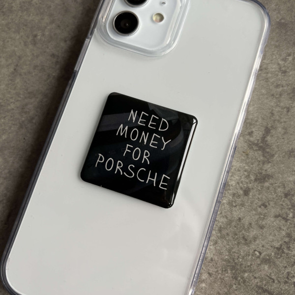 3D sticker "Need money for Porsche"